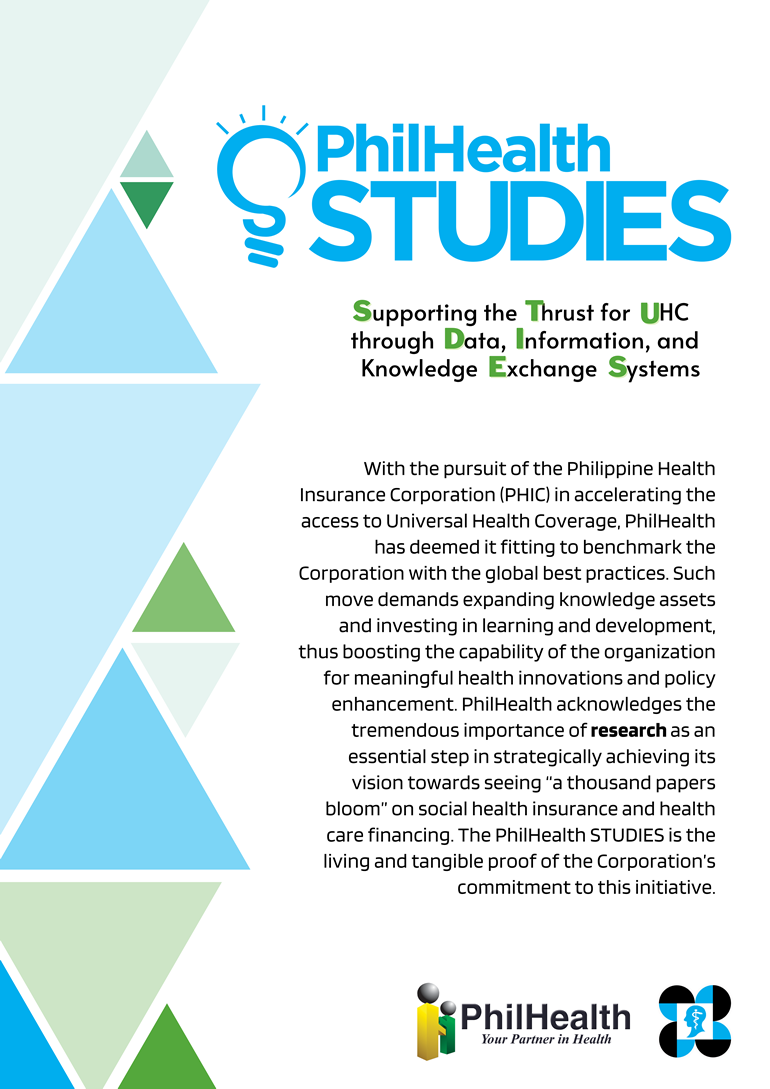 PhilHealth Studies - Supporting the Thrust for UHC through Data, Information, and Knowledge Exchange Systems